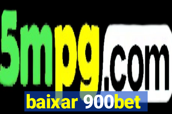 baixar 900bet